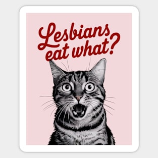 Lesbians Eat What? Sticker
